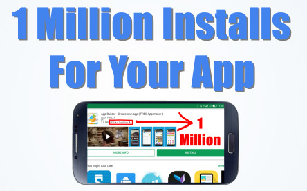 How to get 1 million installs for your app?
