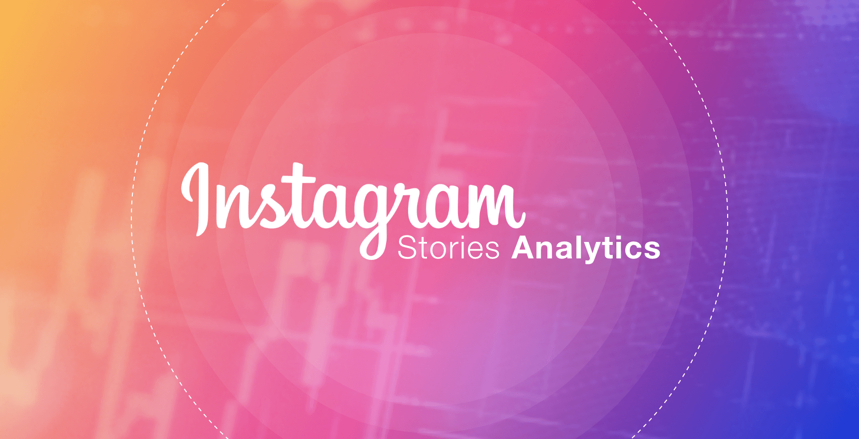 Instagram Stories Analytics