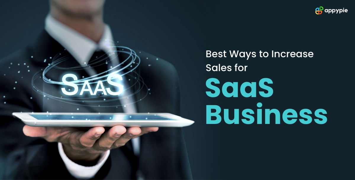 Best Ways to Increase Sales for SaaS Business