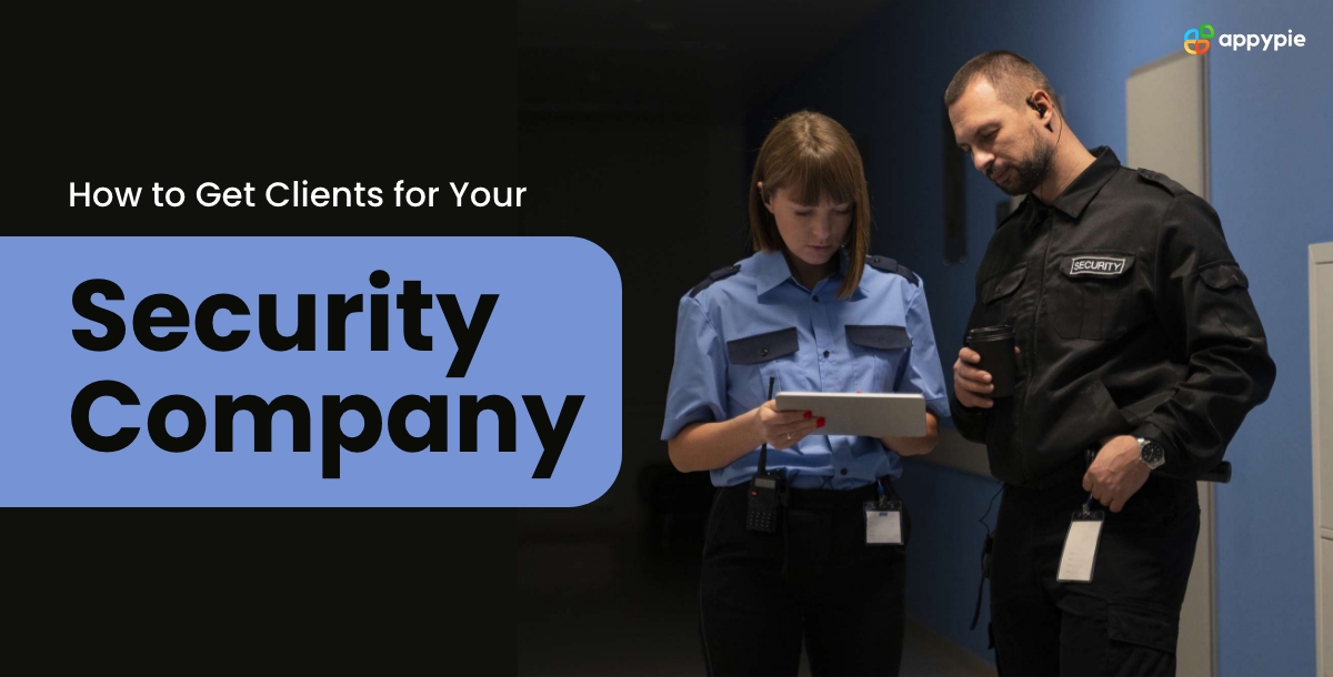 How to Get Clients for Your Security Company