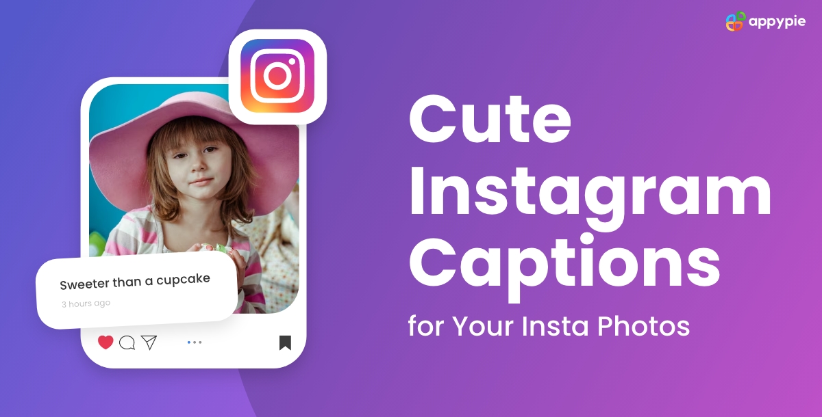 Cute Instagram Captions for Your Insta Photos