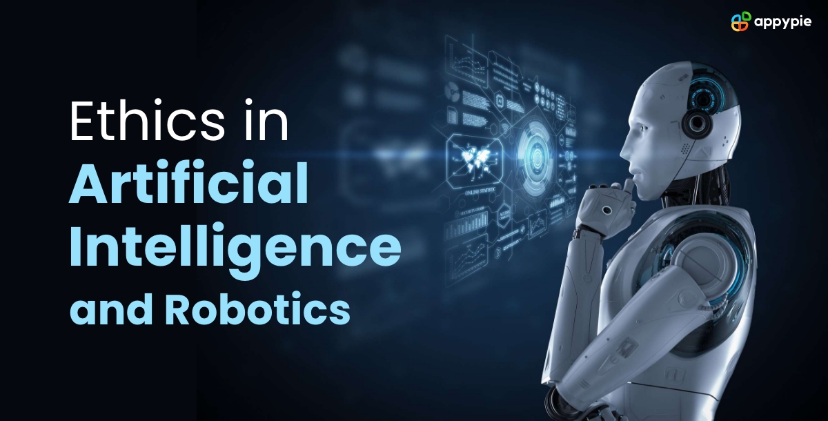 Ethics in Artificial Intelligence and Robotics