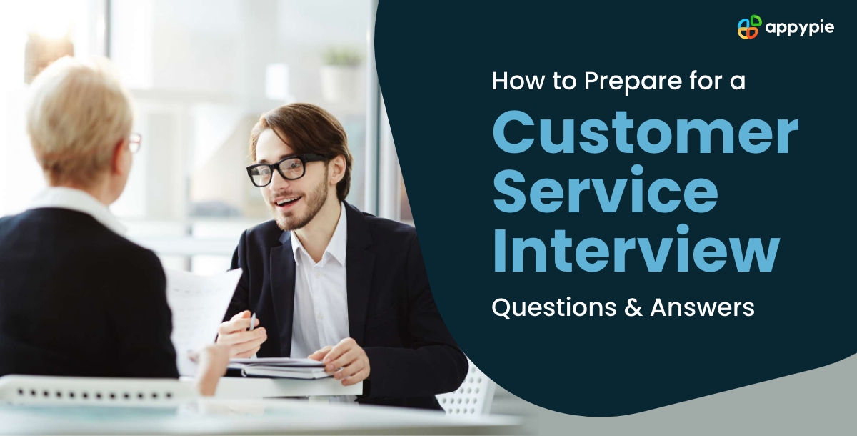 Customer service interview and questions