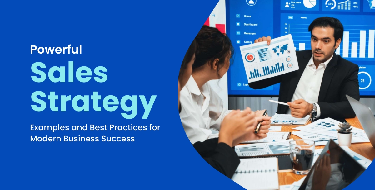 Powerful Sales Strategies Examples and Best Practices for Modern Business Success