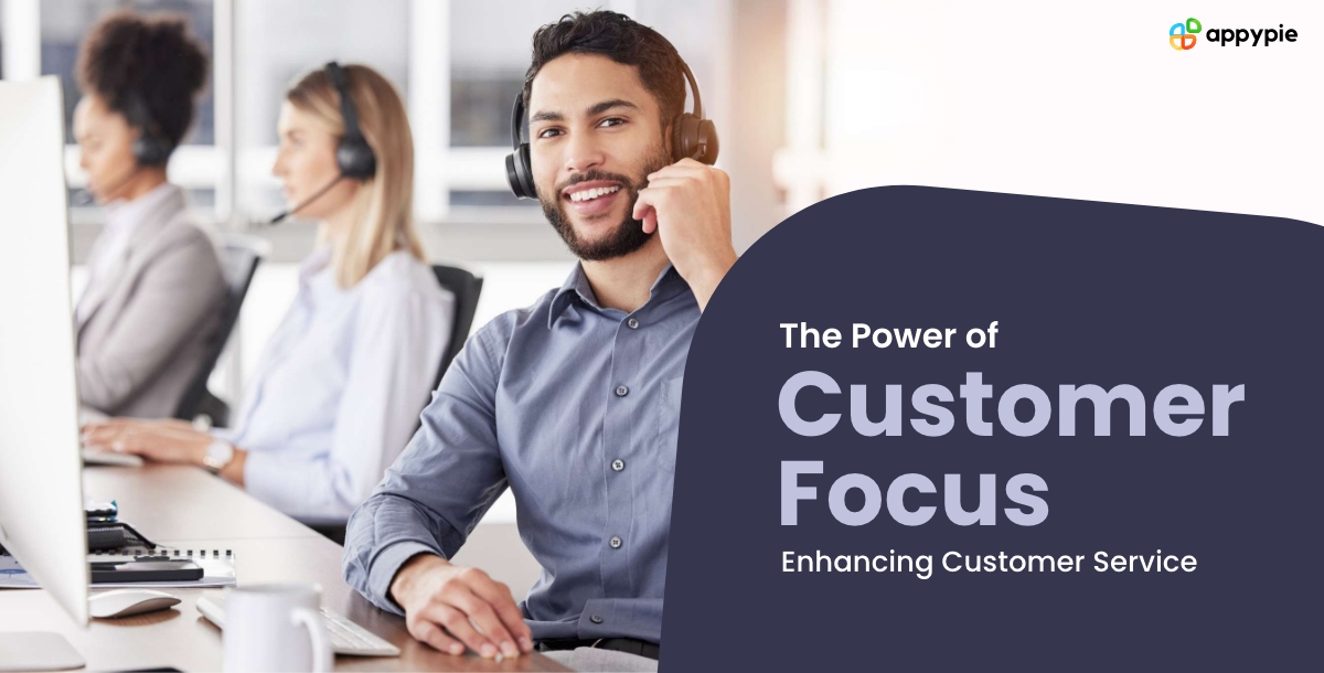 The Power of Customer Focus Enhancing Customer Service