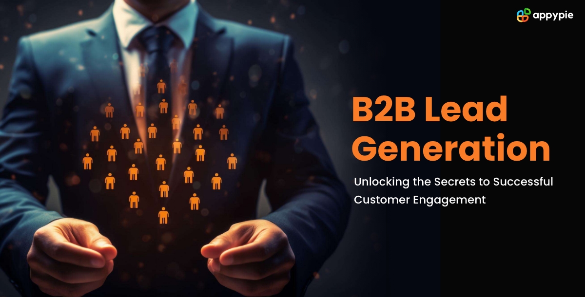B2B Lead Generation Unlocking the Secrets to Successful Customer Engagement