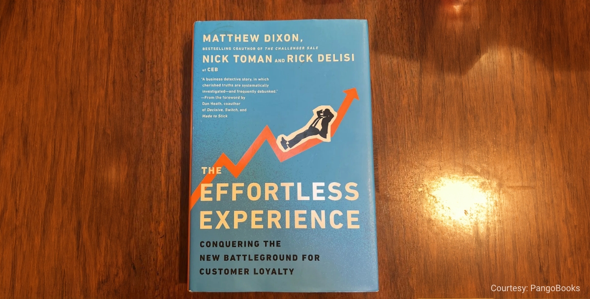 The Effortless Experience by Matthew Dixon, Nick Toman, and Rick DeLisi