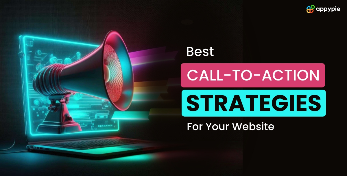 Best Call-To-Action Strategies For Your Website