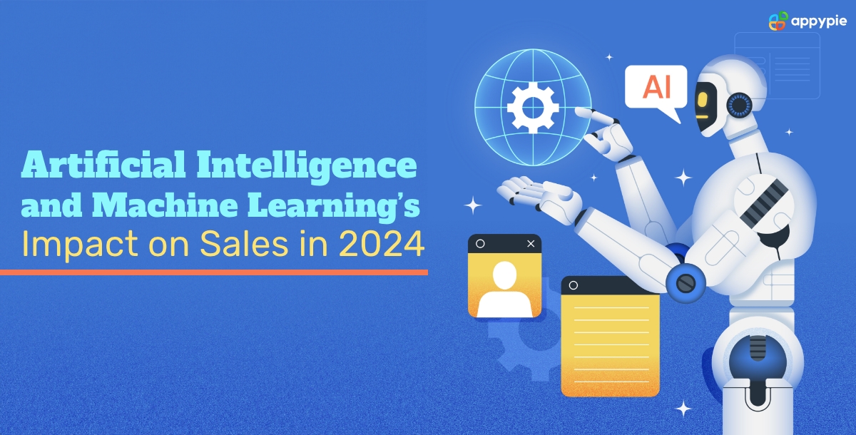 Artificial Intelligence and Machine Learning's Impact on Sales in 2024