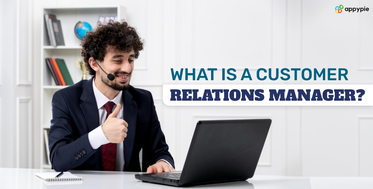 What is a Customer Relations Manager