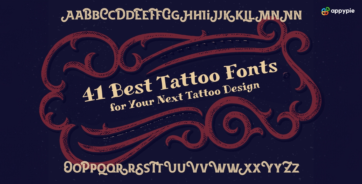 Best Tattoo Fonts for Your Next Tattoo Design