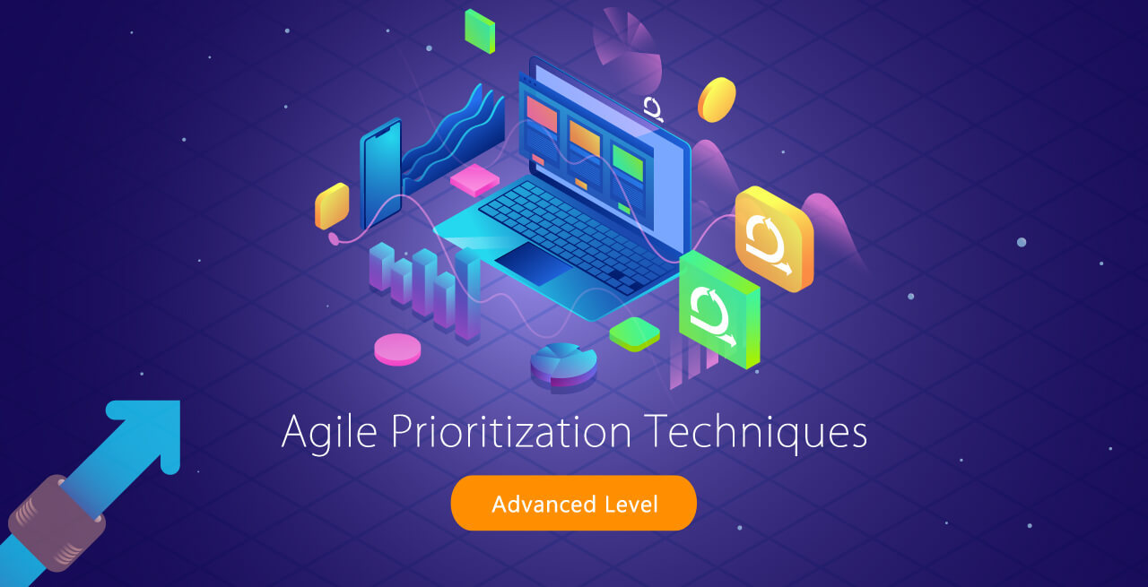 Agile Prioritization Techniques – Advanced Level