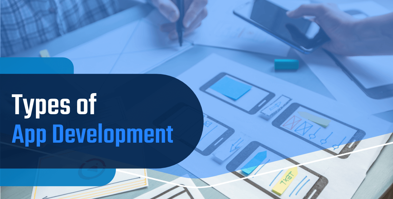 Types of App Development